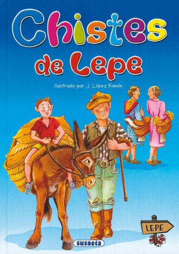 Chistes De Lepe (Adivinanzas Y Chistes)