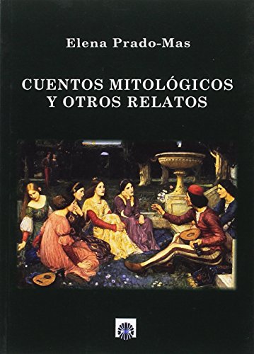 Cuentos mitológicos y otros relatos (SIN COLECCION)