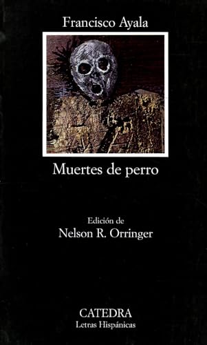 Muertes de perro (Letras Hispánicas)
