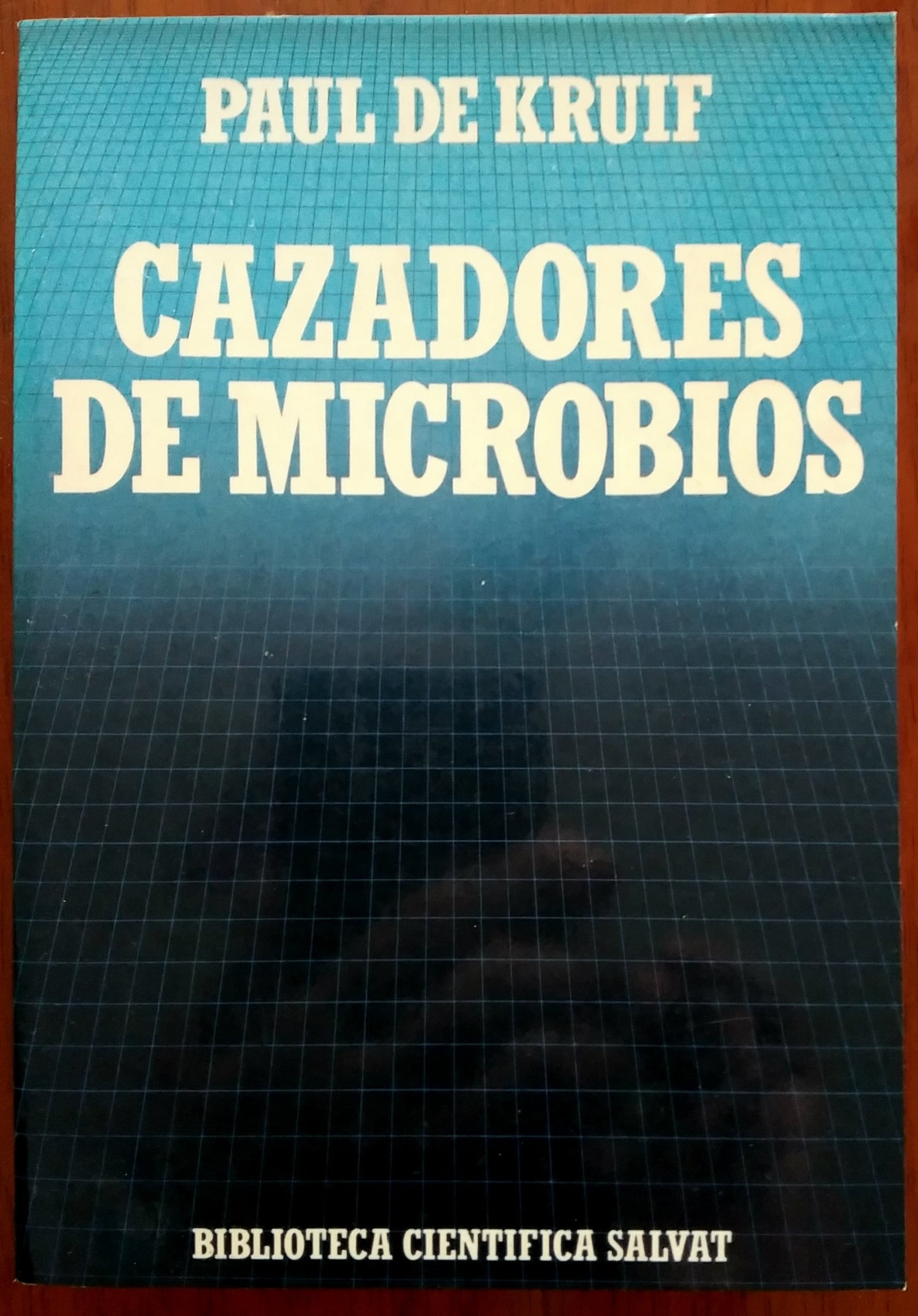 CAZADORES DE MICROBIOS.