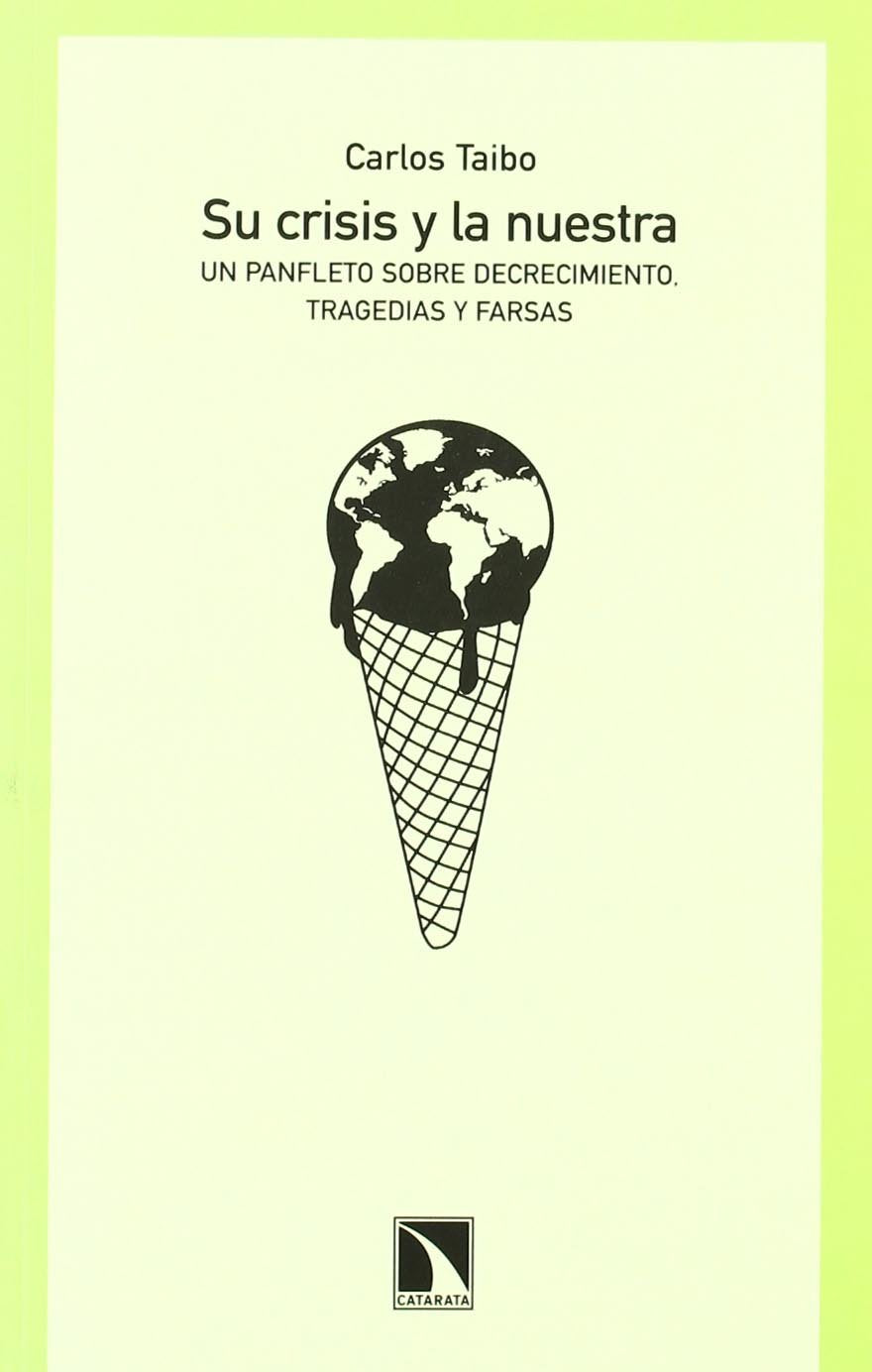 Su crisis y la nuestra