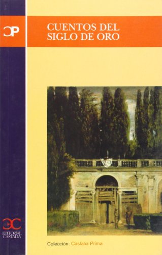 Cuentos del Siglo de Oro . (CASTALIA PRIMA)