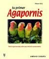 TU PRIMER AGAPORNIS (SALUD,YOGA,RELAJACION)