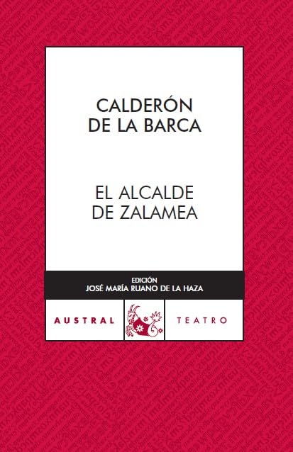 El alcalde de Zalamea: 1 (Clásica)