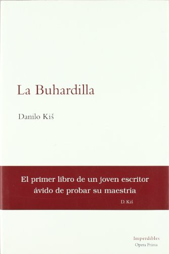 La buhardilla (Imperdibles opera prima)