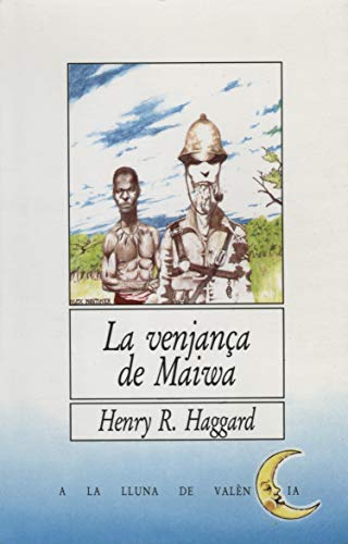 La venjança de Maiwa: 12 (A la lluna de València)