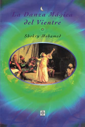 LA DANZA MÁGICA DEL VIENTRE