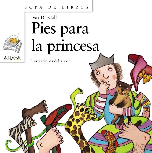 Pies para la princesa (LITERATURA INFANTIL - Sopa de Libros)