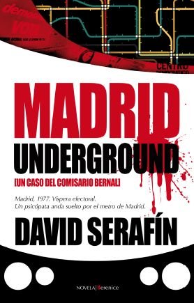 Madrid Underground: Un caso del comisario Bernal
