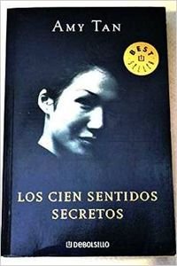 Los Cien Sentidos Secretos/ The Hundred Secret Senses (Best Seller)