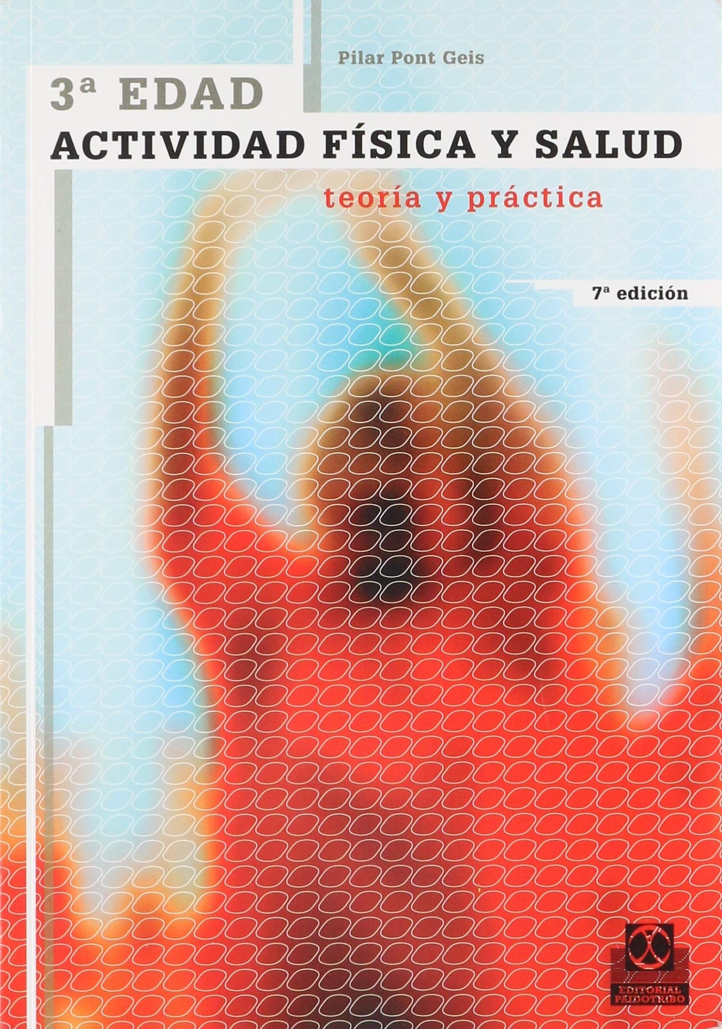 Tercera edad. Actividad física y salud