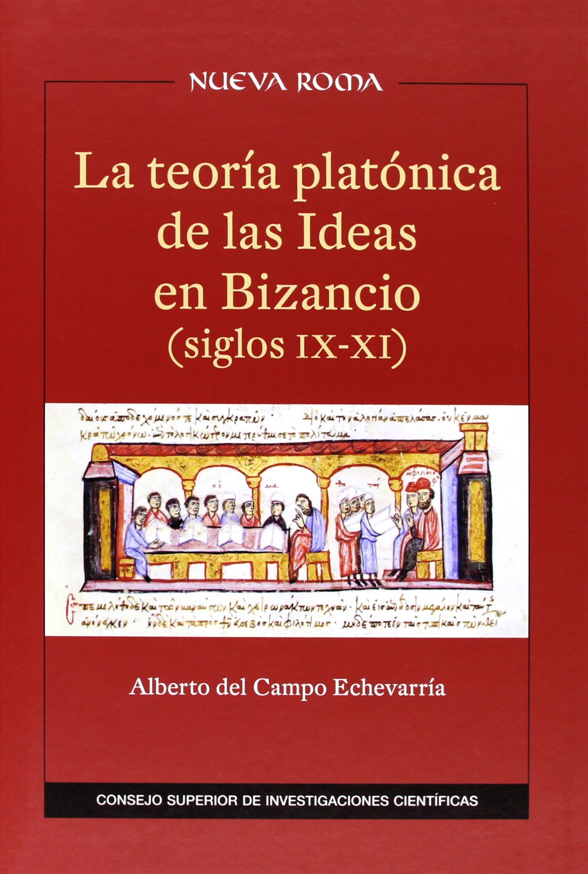 La teoría platónica de las Ideas en Bizancio (siglos IX-XI): 36 (Nueva Roma)