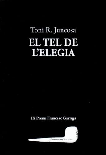 El tel de l'elegia: 9 (Francesc Garriga)