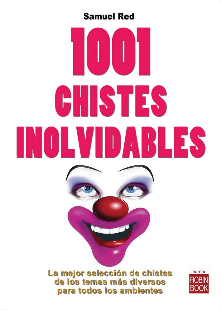 1001 CHISTES INOLVIDABLES (HUMOR)