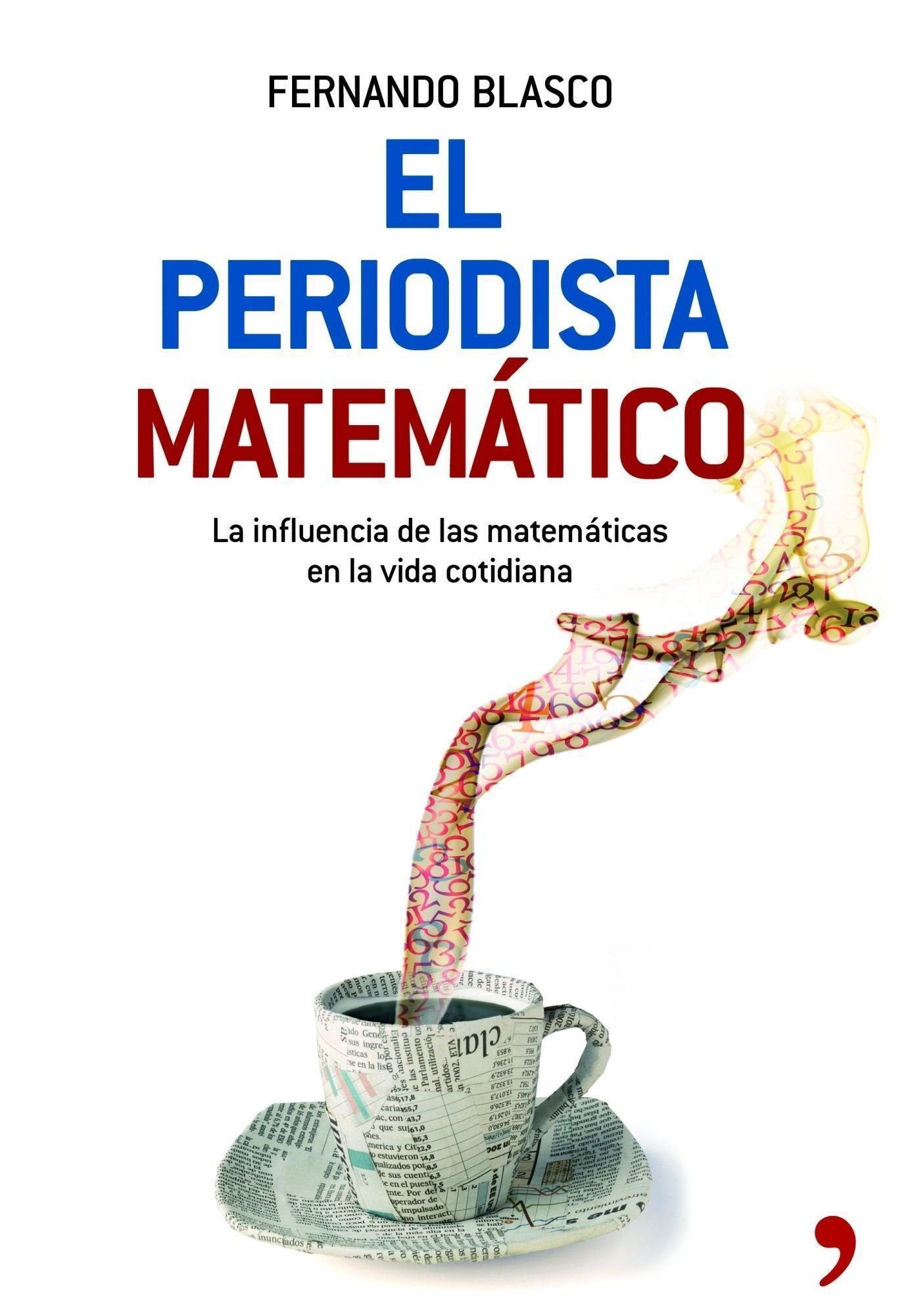 El periodista matemático: 1 (Tanto por Saber)