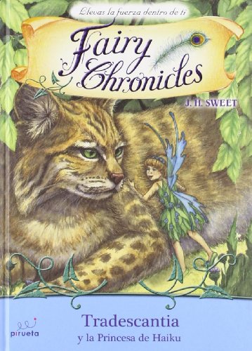 Tradescantia Y La Princesa De Hai (Fairy Chronicles (Spanish), 5)