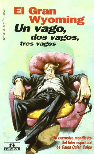 Un vago, dos vagos, tres vagos (Fuera de Colección)