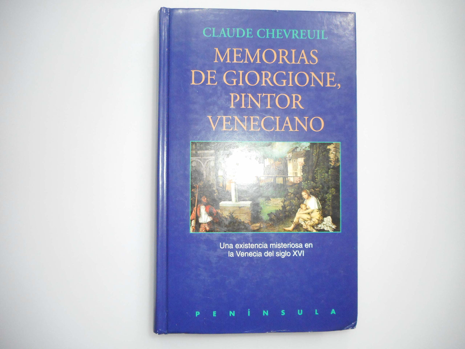 Memorias de Giorgione, pintor veneciano