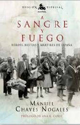 A sangre y fuego: Heroes, Bestias y Martires de Espana (AUSTRAL EDICIONES ESPECIALES)