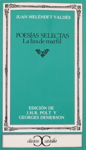 Poesías selectas. Valdés . (CLASICOS CASTALIA. C/C.)