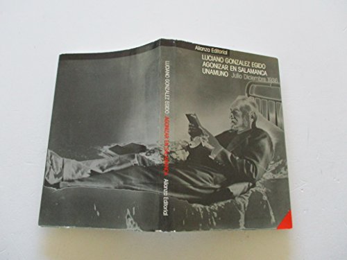 Agonizar en Salamanca: Unamuno, Miguel de. Julio-diciembre, 1936 (Libros Singulares (Ls))