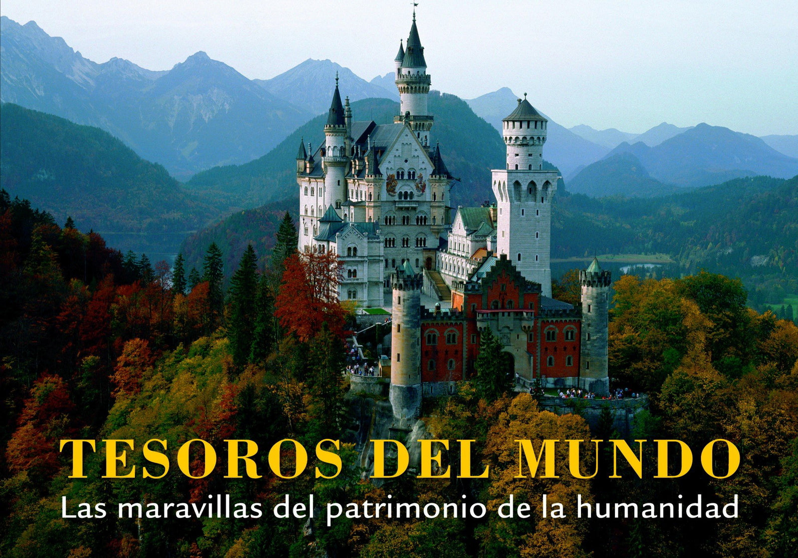 Tesoros del mundo. Las maravillas del patrimonio de la humanidad (General)
