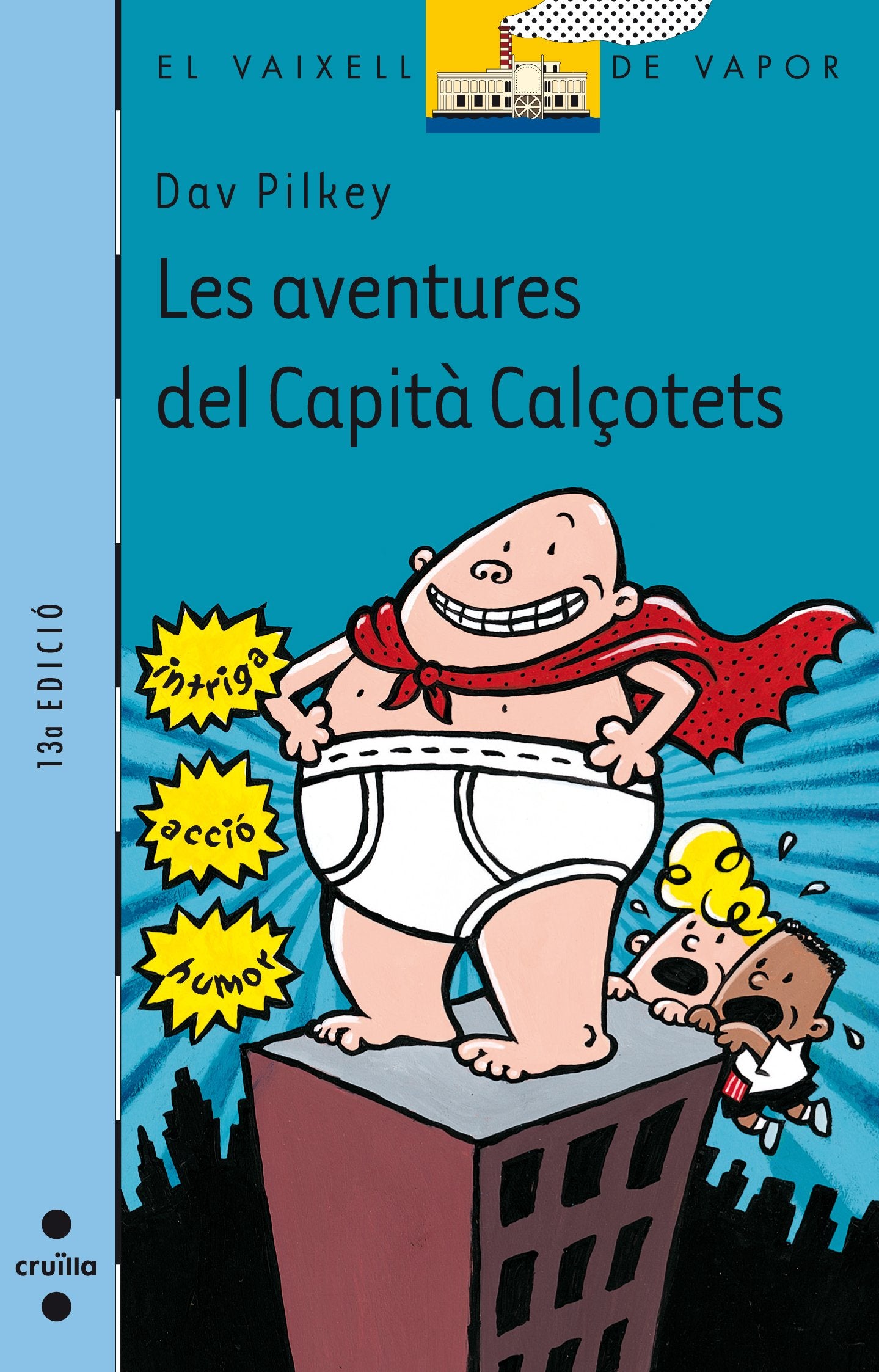 Les aventures del Capità Calçotets: 97 (El Barco de Vapor Azul)