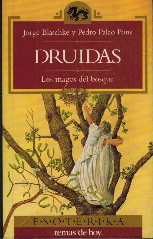 Druidas - los magos del bosque (Psicologia Profunda)