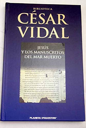 Jesús Y Los Manuscritos Del Mar Muerto