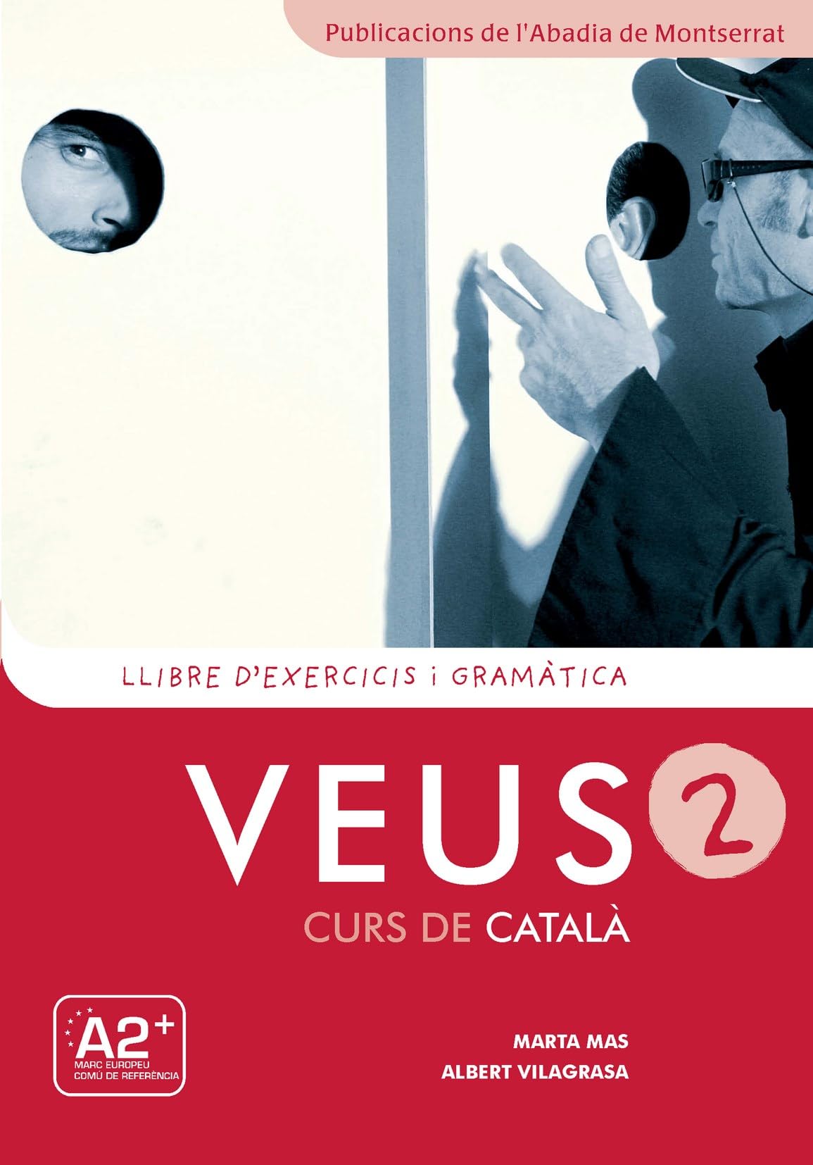 Veus. Curs de català. Llibre d'exercicis i gramàtica. Nivell 2: Llibre d'exercicis i gramatica 2: 12