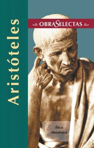 Aristoteles / Aristotle (Obras selectas / Selected Works)