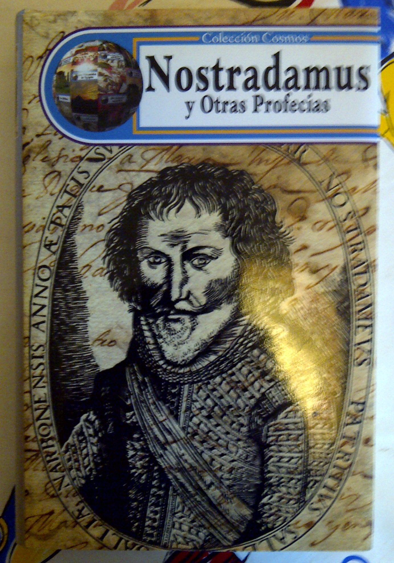Nostradamus Y Otras Profesias