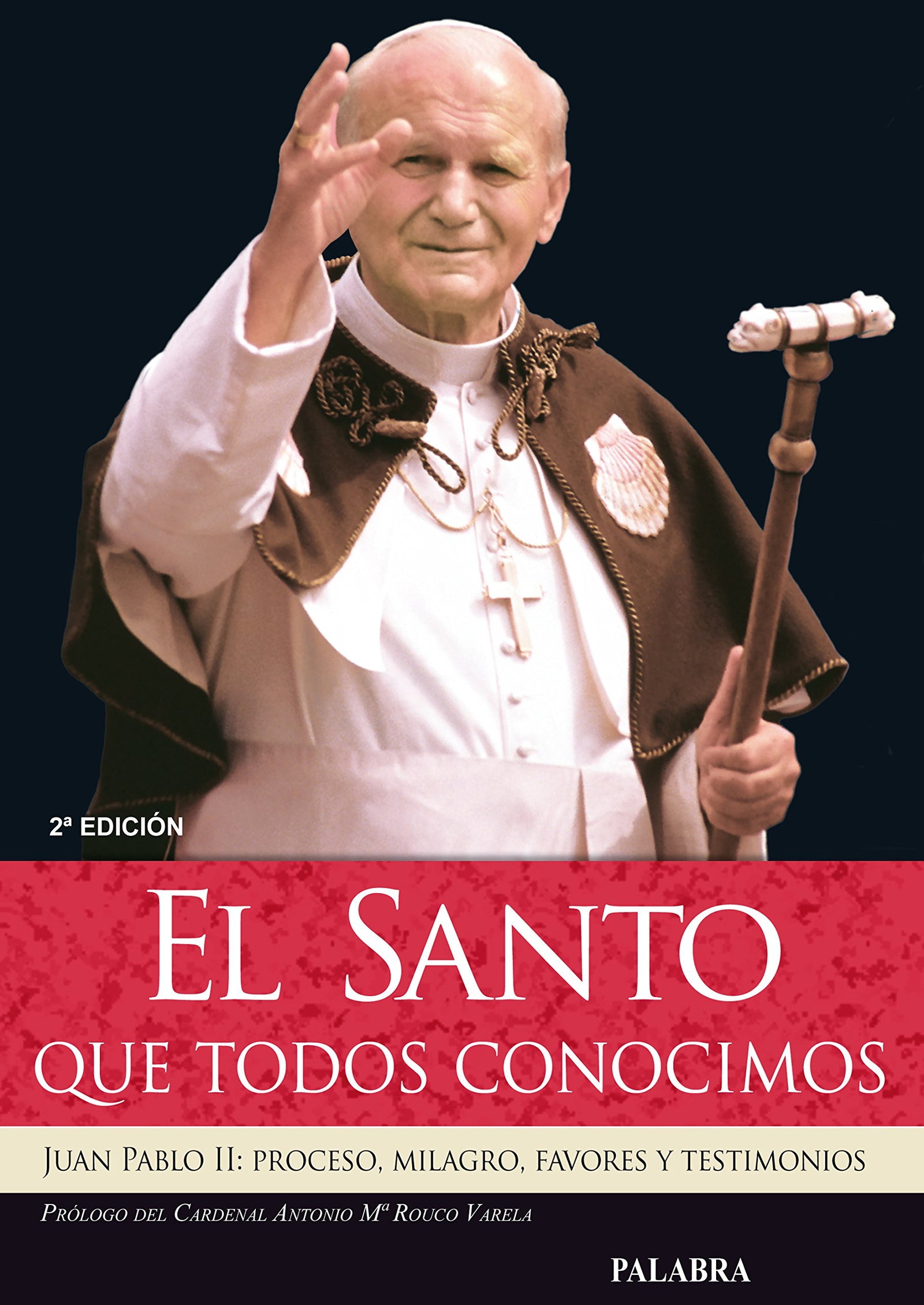 El Santo que todos conocimos (Libros reportaje)