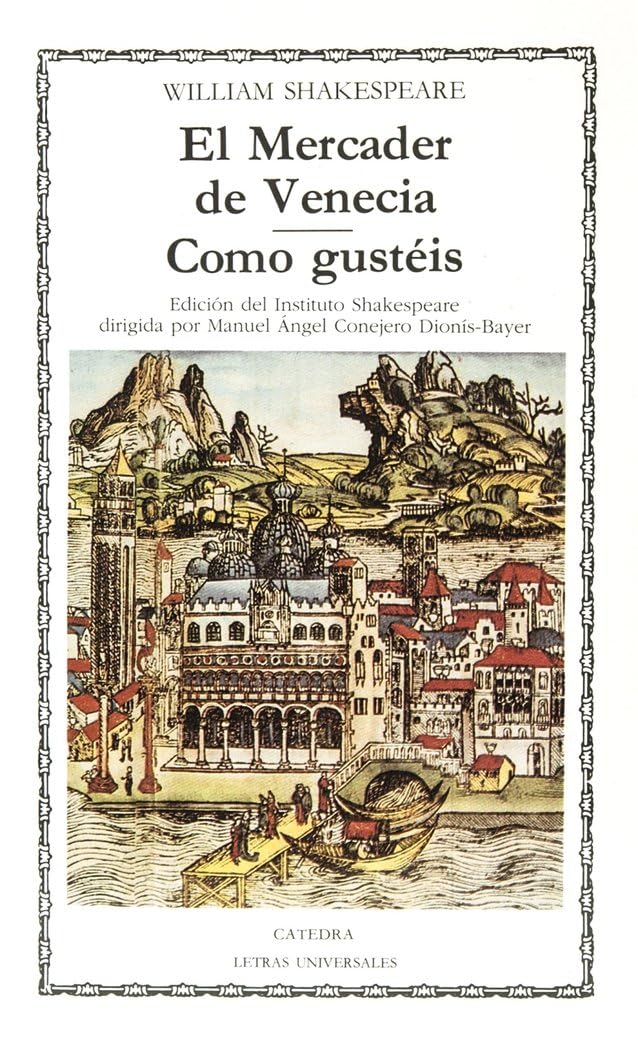 El mercader de Venecia, Como Gusteis / The Merchant of Venice, As You Like It