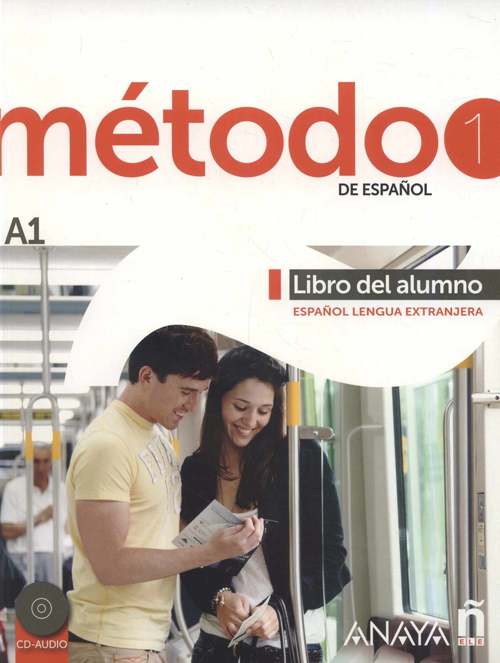 Método 1 de español (A1). Libro del alumno: Libro del alumno + CD (A1): Vol. 1