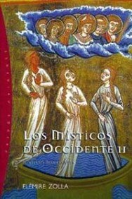 Los místicos de Occidente, 2: Místicos medievales: 1 (Orígenes)
