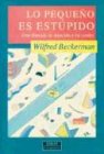 Lo pequeño es estupido