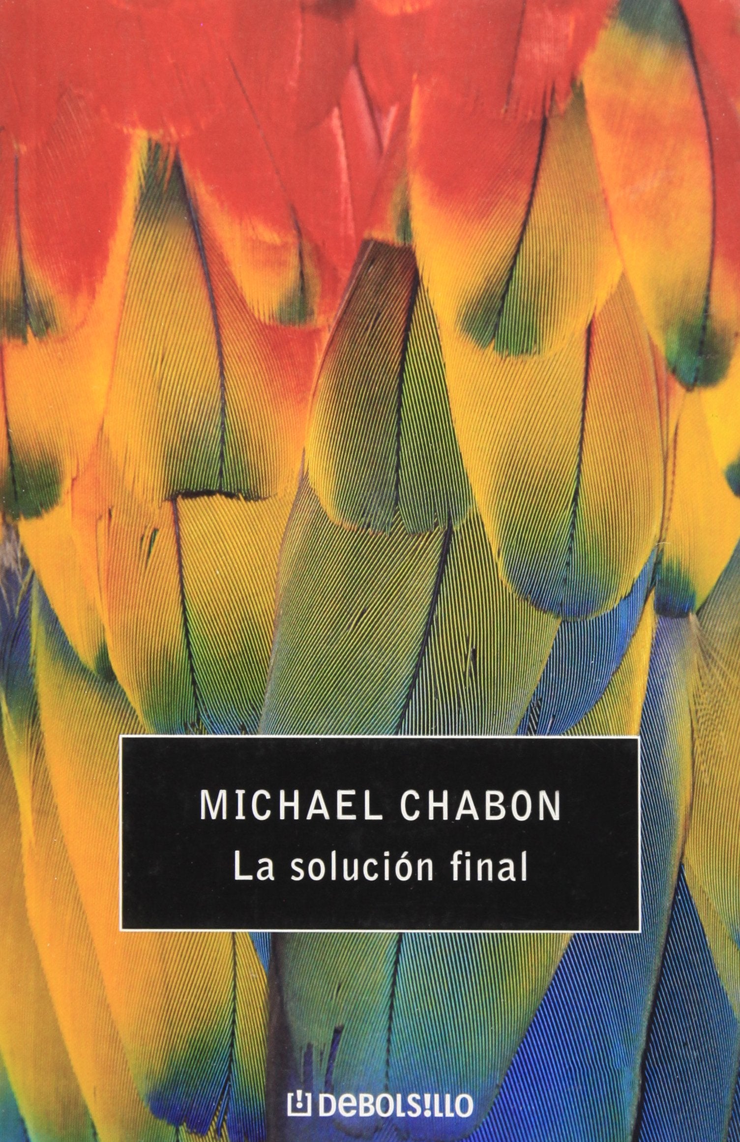 La solución final (DEBOLSILLO 21)