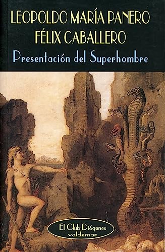 Presentacion Del Superhombre (El Club Diógenes)