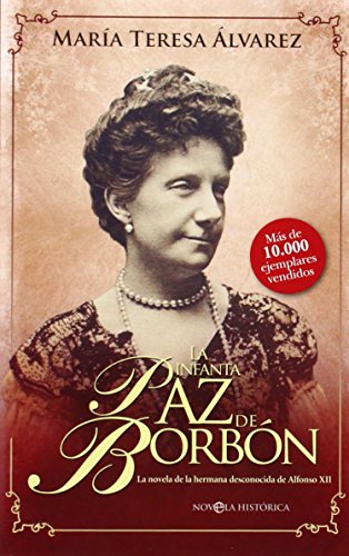La Infanta Paz De Borbón (Bolsillo)