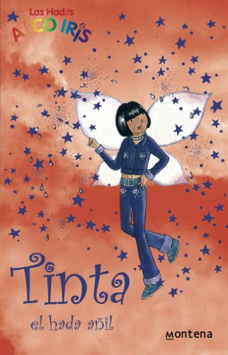 Tinta, el hada añil (La magia del arcoiris 6)