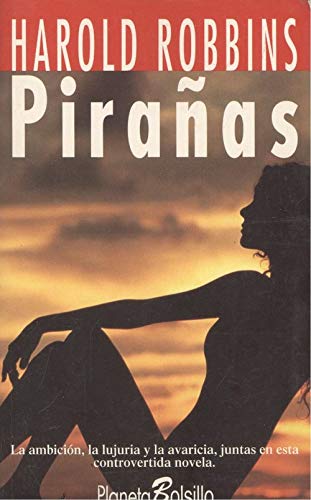 Piranas/the Piranhas