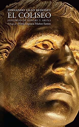El Coliseo: Historias de sangre y arena (ENTRE PIEDRAS)