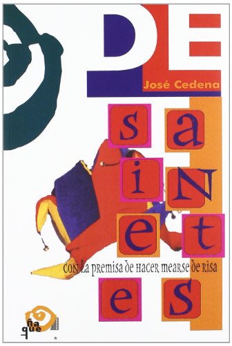 SAINETES CON LA PREMISA DE HACER MEARSE DE RISA (TEATRO)