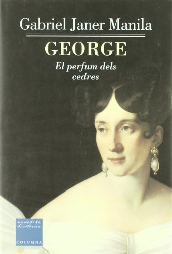 George: El perfum dels cedres (Clàssica)