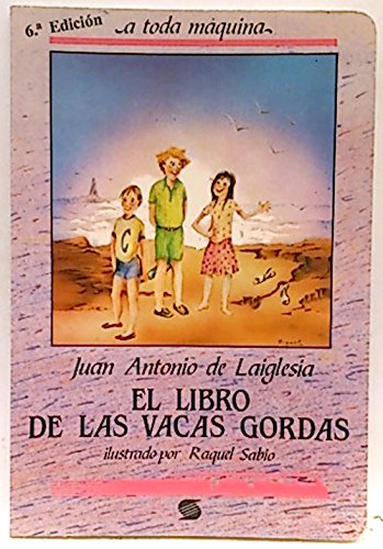 El libro de las vacas gordas