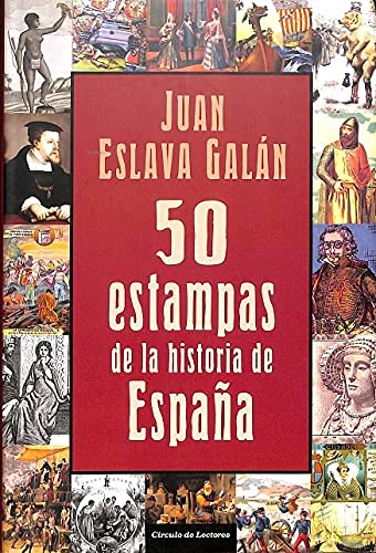 50 Estampas De La Historia De España