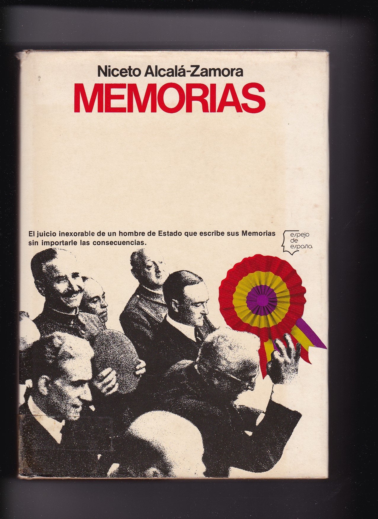 Memorias: Segundo texto de mis memorias (Espejo de España. Serie Biograf¸as y memorias)