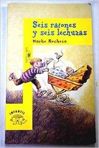 Seis Ratones Y Seis Lechuzas (Alfaguara Infantil)