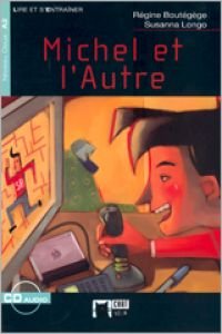 Michel et l'autre. Livre + CD (Chat Noir. Lire Et S'entrainer)